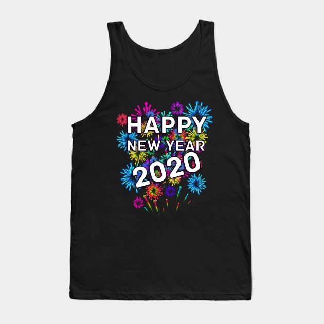 Happy New Year 2020 Tank Top by letnothingstopyou